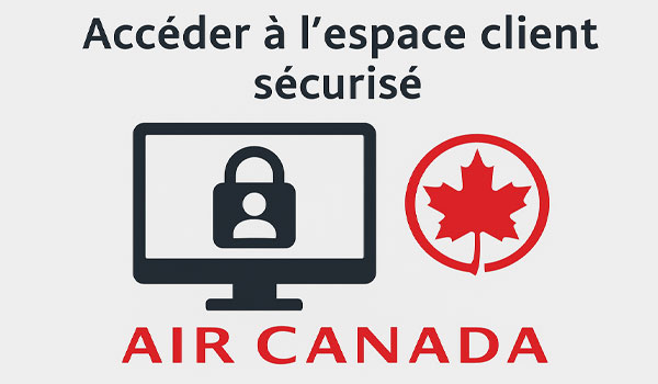 Accéder à l'espace client Air Canada 