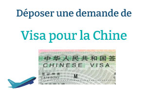 faire visa pour la chine