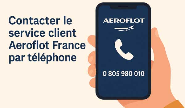 Contacter le service client Aeroflot France par téléphone  