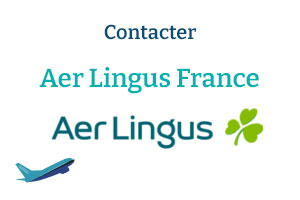 Toutes les coordonnées de contact du service client Aer Lingus France