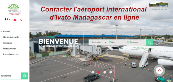 Joindre l'aéroport international d'Ivato Madagascar via le formulaire de contact en ligne :
