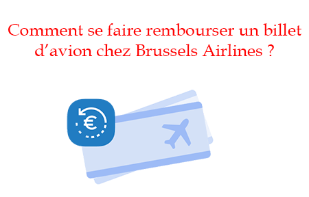 Comment se faire rembourser chez Brussels Airlines ?