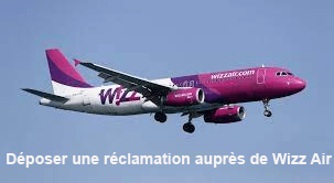 Soumettre une réclamation auprès de Wizz Air