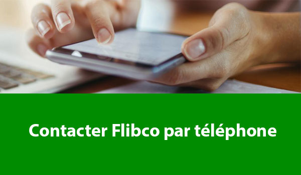 Contacter le service client Flibco par téléphone