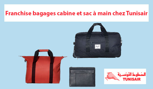Franchise bagages en cabine et sac à main chez Tunisair