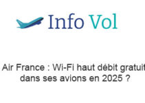 Air France : Wi-Fi haut débit gratuit dans ses avions en 2025 ?