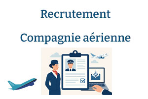 Comment postuler dans une compagnie aérienne ?