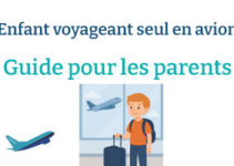 À quel âge un enfant peut-il prendre l’avion tout seul ?