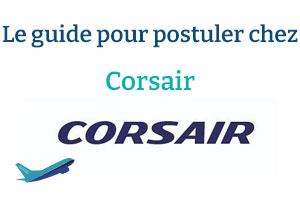 Comment postuler chez Corsair ? Le guide ultime pour une candidature réussie