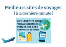 Meilleur Site pour Voyage Dernière Minute Pas Cher – Comparatif et Offres