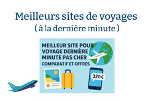 Meilleur Site pour Voyage Dernière Minute Pas Cher – Comparatif et Offres