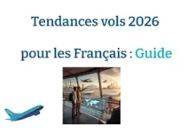 Tendances vols 2026 pour les Français : destinations phares et bons plans