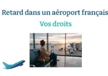 Retard dans un aéroport français : quels sont vos droits pour les repas, l’hôtel et la prise en charge ?