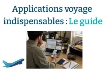 Applications voyage indispensables : le guide complet par profil et par phase de voyage