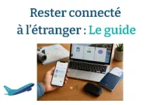 Rester connecté à l’étranger : le guide complet pour voyager sans coupure ni frais surprises