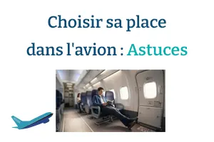 Comment choisir sa place dans l'avion ?