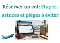 Réserver un vol : Etapes, astuces et pièges à éviter