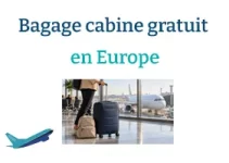 Bagage cabine gratuit en Europe : Ce que la nouvelle réglementation change vraiment