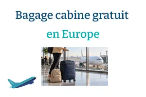 Bagage cabine gratuit en Europe : Ce que la nouvelle réglementation change vraiment