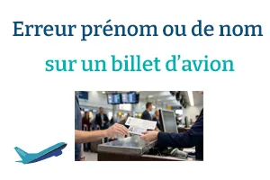Erreur de prénom ou de nom sur un billet d'avion : faut-il payer pour la corriger ?