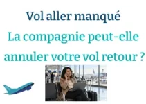 Vol aller manqué : La compagnie peut-elle encore annuler votre vol retour ?